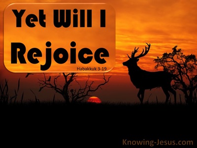 Yet I Will Rejoice